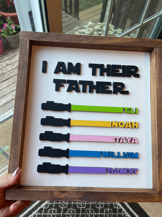 I am their Father/Lightsaber custom name sign